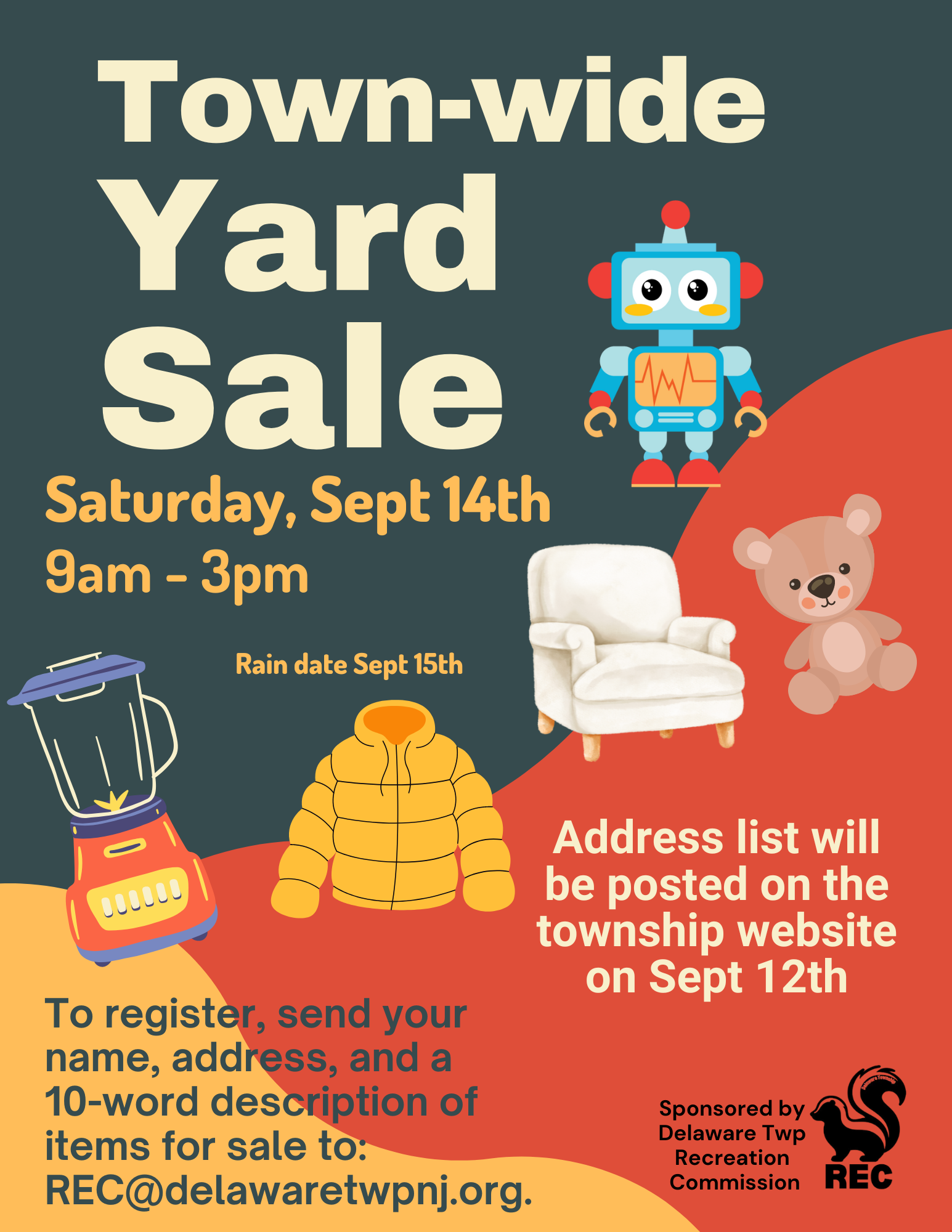 Town wide Yard Sale flyer. Taking place Saturday September 14, 9am-3pm. To register, send your name, address, and a 10 word description of items for sale to rec@delawaretwpnj.org. Address list will be posted on the township website September 12.